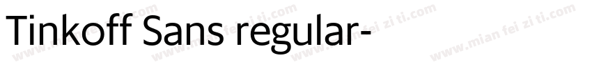 Tinkoff Sans regular字体转换